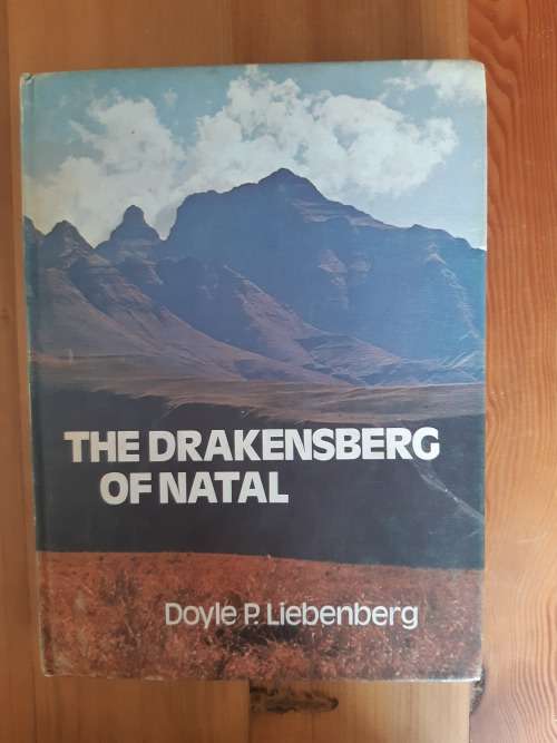 The Drakensberg of Natal -- Doyle p Liebenberg