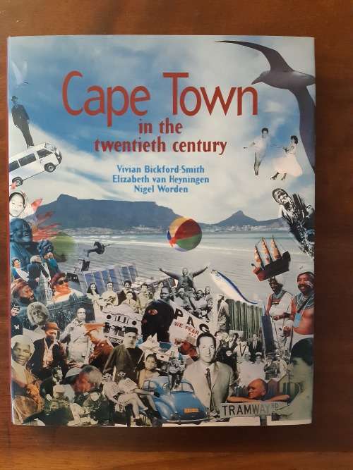Cape Town in the twentieth century: An illustrated social history