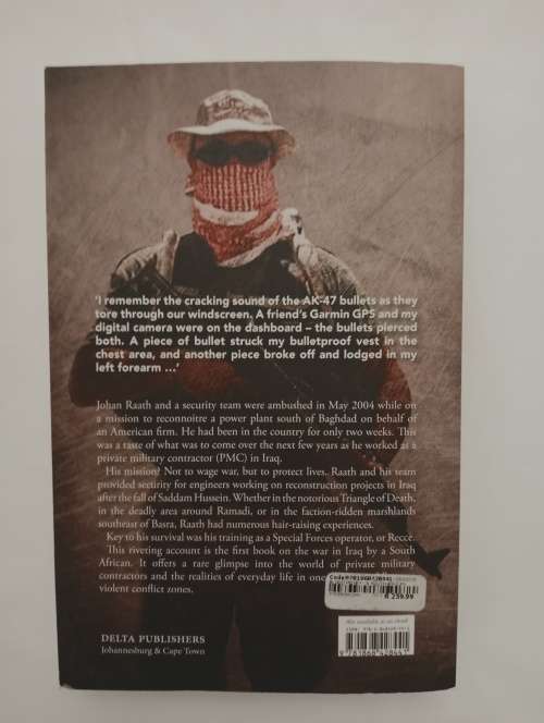 Blood money: Stories of an ex-recce`s missions as a private military contractor in Iraq