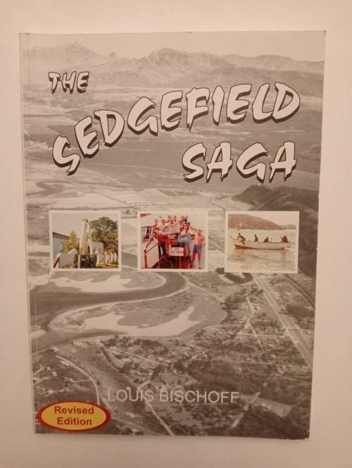 The Sedgefield Saga - Louis Bischoff