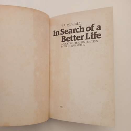 R50 SALE! In search of a better life: a story of Croatian settlers in Southern Africa
