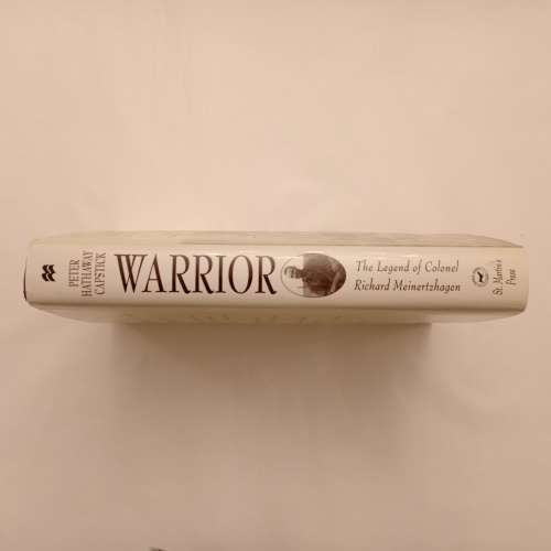 Warrior: The Legend Of Colonel Richard Meinertzhagen - Peter Hathaway Capstick