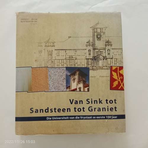 Van Sink tot Sandsteen tot Graniet: Die Universiteit van die Vrystaat