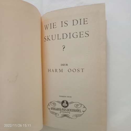 Wie is die Skuldiges? - Harm Oost