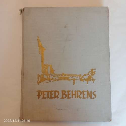CLEARANCE! Peter Behrens - Sein Werk von 1909 bis zur Gegenwart