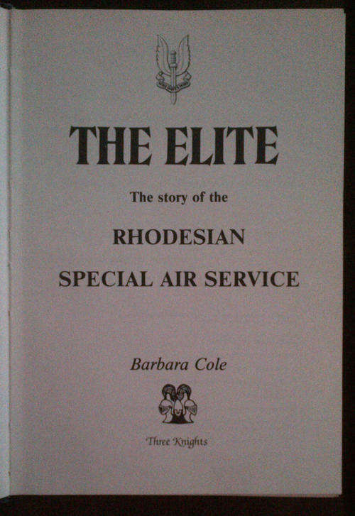 The Elite, the story of the Rhodesian Special Air Force - Barbara Cole