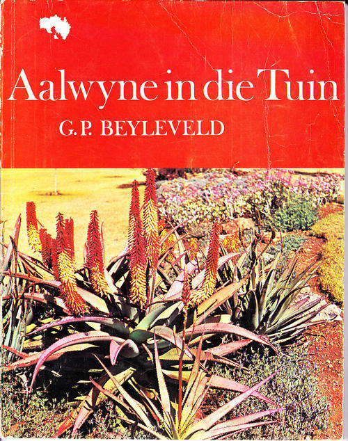 Aalwyne in die Tuin - G.P. Beyleveld