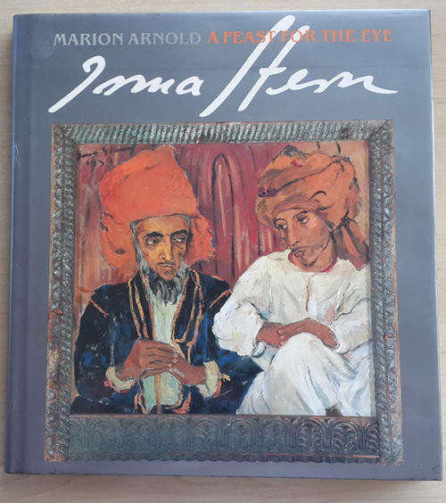 Irma Stern: A Feast for the Eye (Marion Arnold)