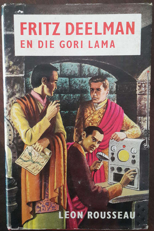 Fritz Deelman en die Gori Lama - Leon Rousseau (1959 - Eerste Uitgawe?)