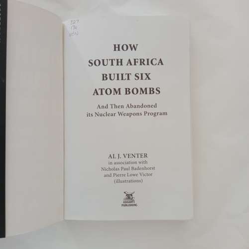 How South Africa Built Six Atom Bombs and Then Abandoned