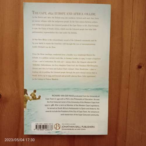 In Our Own Skins. A Political History of the Coloured People - Richard van der Ross