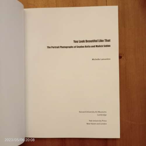 You Look Beautiful Like That: The Portrait Photographs of Seydou Keita and Malick Sidibe