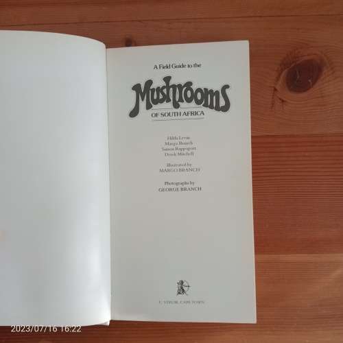 A Field guide to the mushrooms of South Africa - Hilda Levin, Simon Rappaport, Derek Mitchell