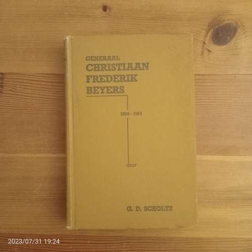 Generaal Christiaan Frederik Beyers, 1869 - 1914 - G D Scholtz