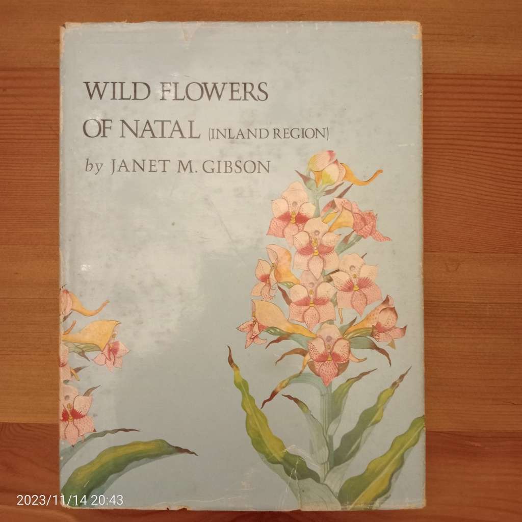 CLEARANCE! Wild Flowers of Natal (inland region) - Janet M. Gibson
