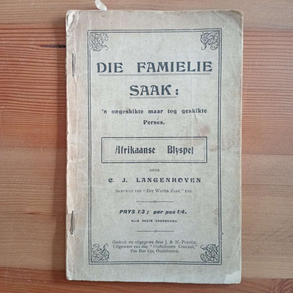 Famielie Saak `n Ongeskikte Maar Tog Geskikte Perses Afrikaanse Blyspel - C. J. Langenhoven