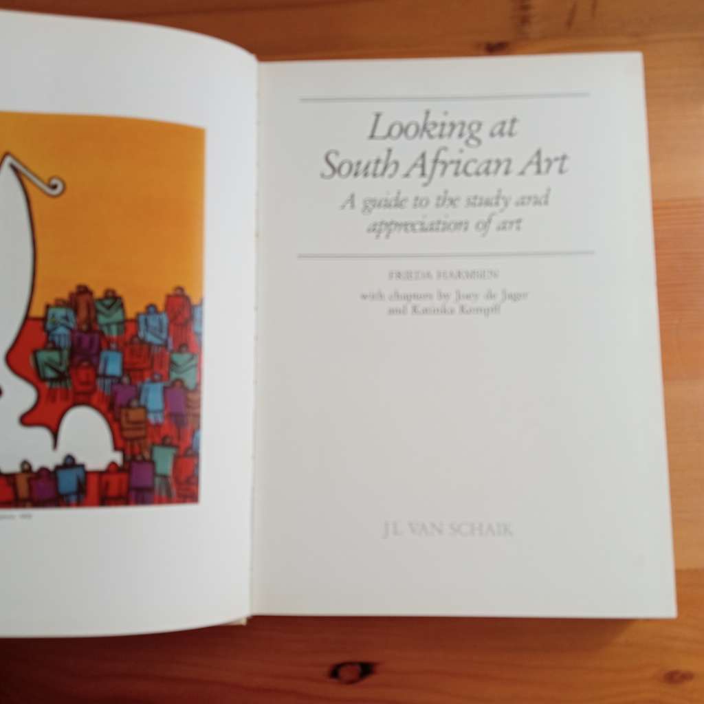 Looking at South African Art - A guide to the study and appreciation of art - Frieda Harmsen