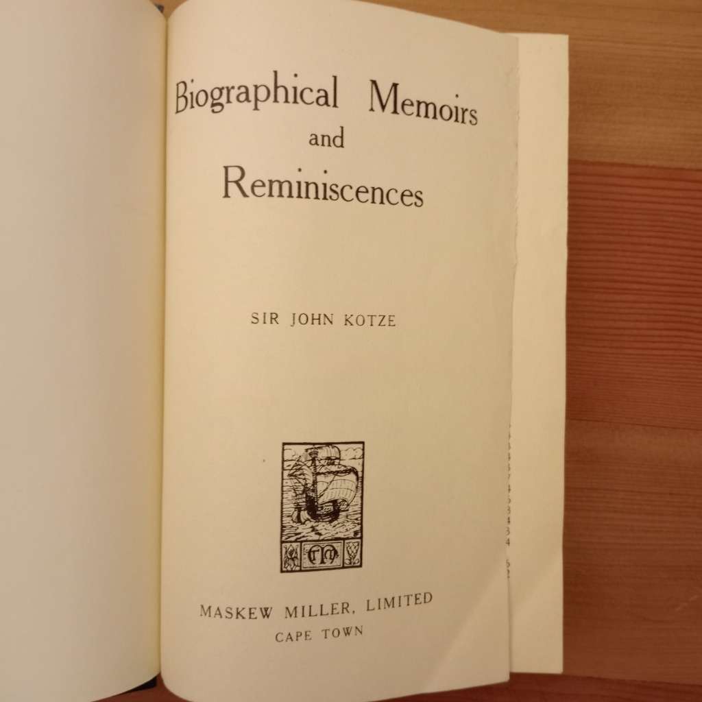 Biographical Memoirs and Reminiscences - Sir John Kotze