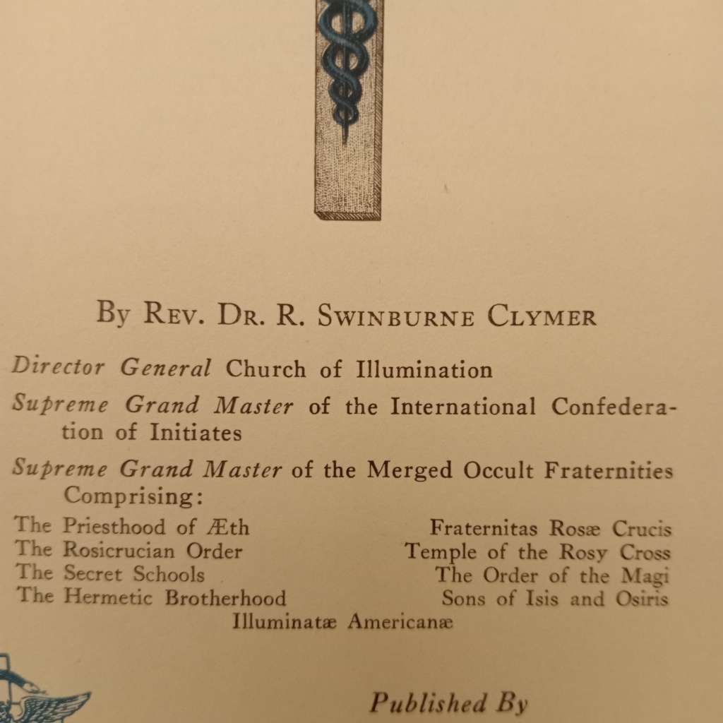 The Science Of The Soul, The Art And Science Of Building A Soul (Rev. Dr. R. Swinburne Clymer)