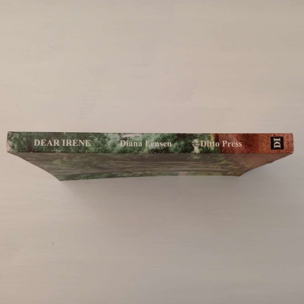 CLEARANCE! Dear Irene An anecdotal account of how the village grew - Diana Lensen