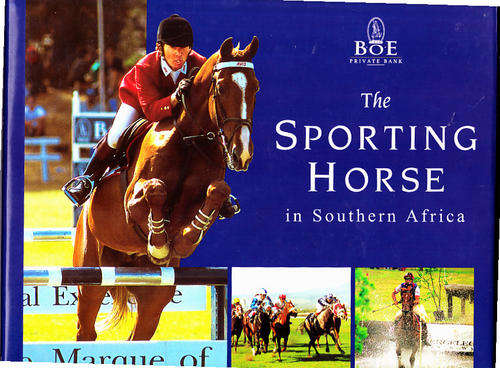 The Sporting Horse in Southern Africa