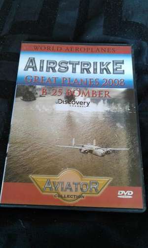 ORIGINAL DVD  OF WORLD AEROPLANES (AIRSTRIKE 2008 B_25 BOMBER)