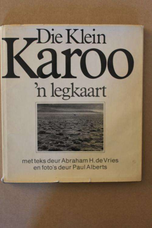 Die Klein Karoo 'n Legkaart deur Paul Alberts en Abraham H.De Vries