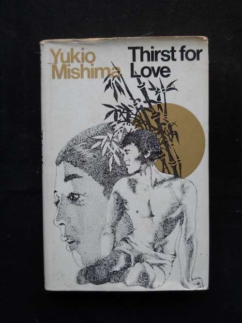 Thirst for Love by Yukio Mishima - first edition