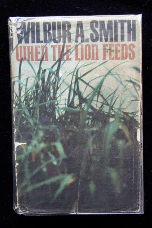 When the Lion Feeds - Wilbur Smith - 1st ed. 1964 Heinemann