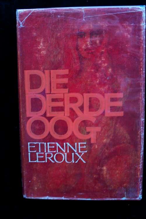 Die Derde Oog deur Etienne Leroux