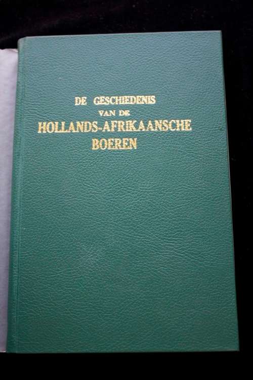De Geschiedenis van de Hollands-Afrikaansche Boeren - J.H. Hatting