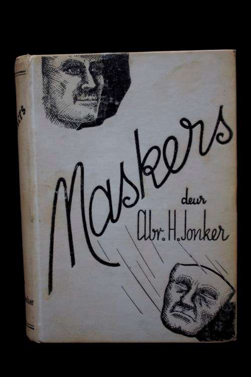 Maskers deur Abraham H. Jonker - 1938