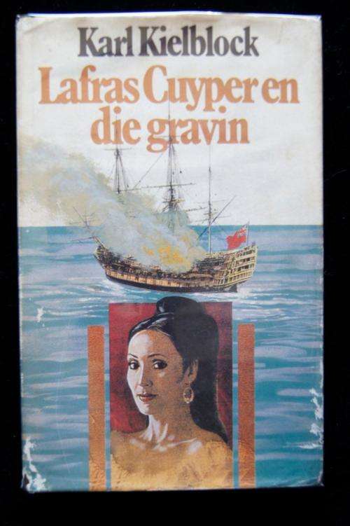 Lafras Cuyper en die Gravin deur Karl Kielblock  - eerste uitgaaf 1979