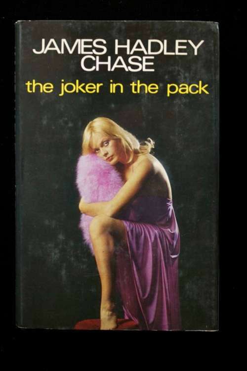 the joker in the pack by James Hadley Chase - fine 1st.ed. 1975