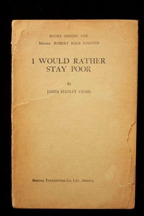 I Would Rather Stay Poor by James Hadley Chase - Rare 1st. edition PROOF COPY
