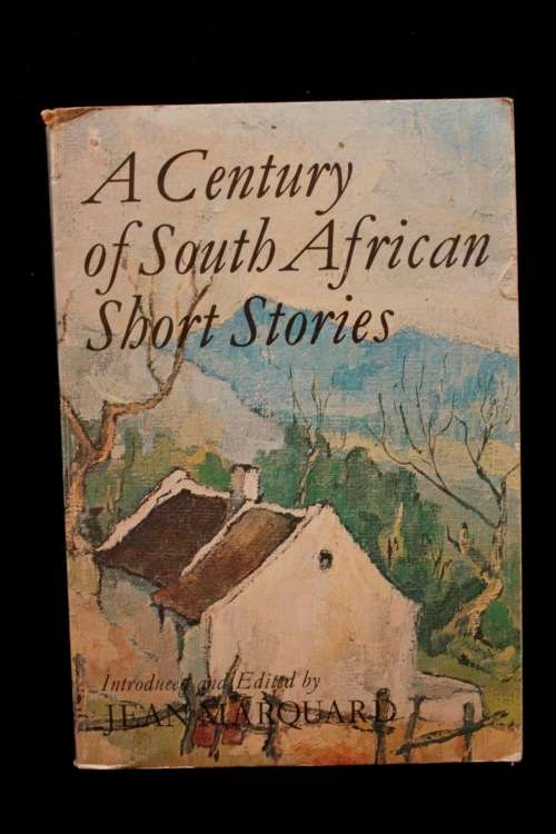 A Century of South African Short Stories - edited by Jean Marquard
