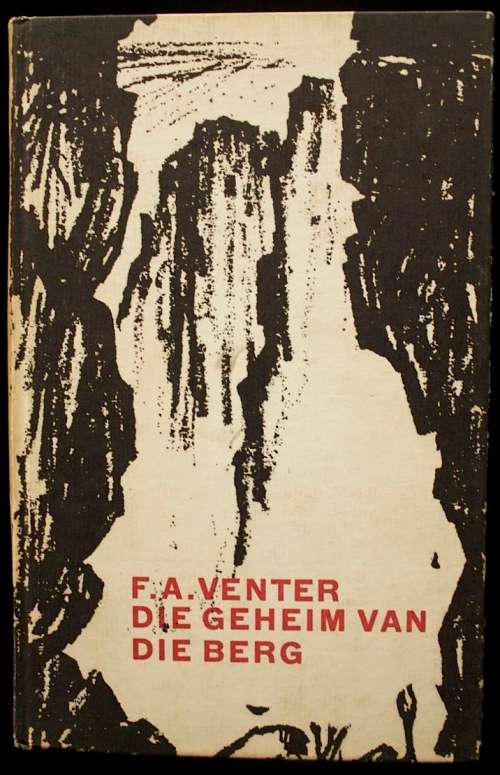 Die Geheim van die Berg deur F.A. Venter