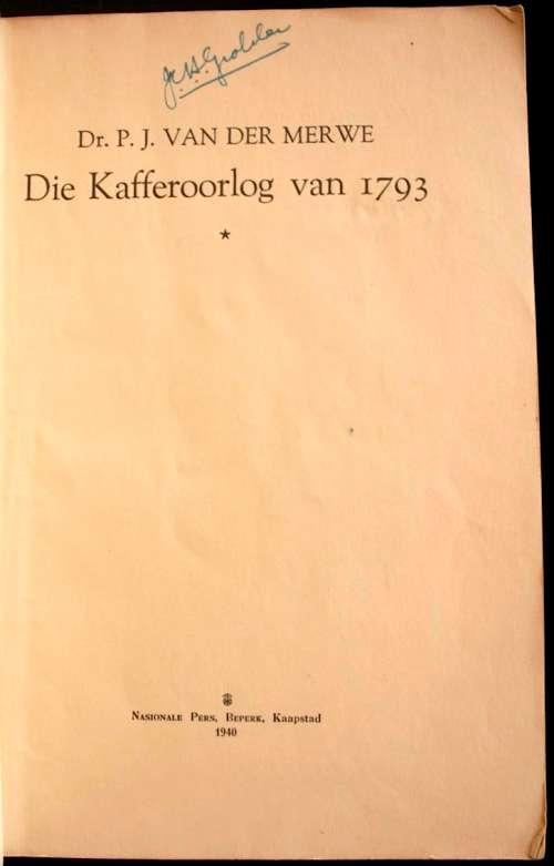 Die Kafferoorlog van 1793 deur Dr. P.J. van der Merwe