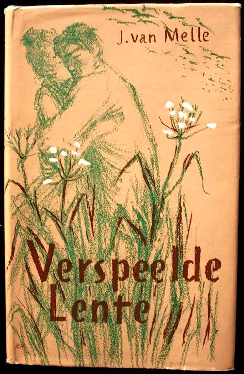 Verspeelde Lente deur J. van Melle