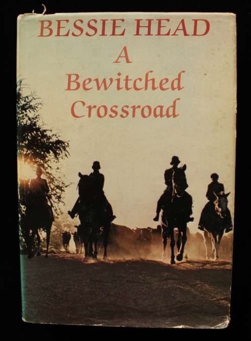 A Bewitched Crossroad - An African Saga by Bessie Head (1984)