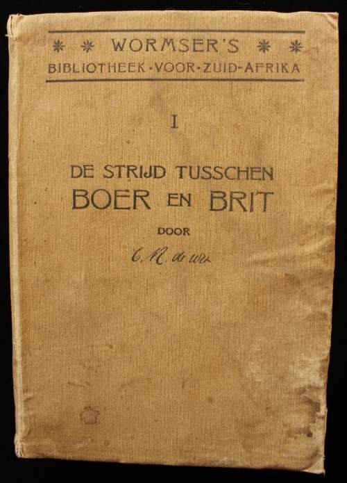 De Strijd Tusschen Boer en Brit deur Christiaan de Wet - vroeë 1903 uitgaaf