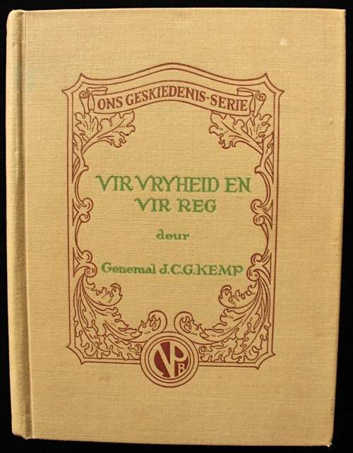 Vir Vryheid en vir Reg deur Generaal J.C.G. Kemp