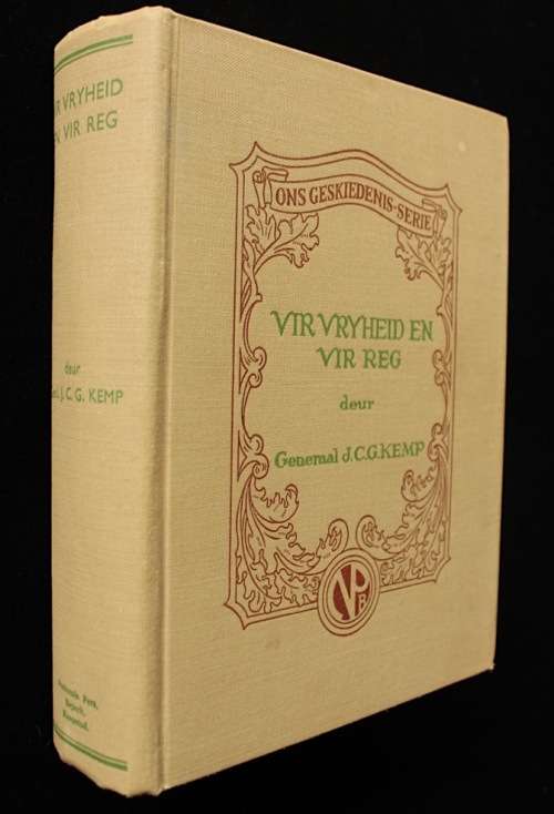 Vir Vryheid en vir Reg deur Generaal J.C.G. Kemp