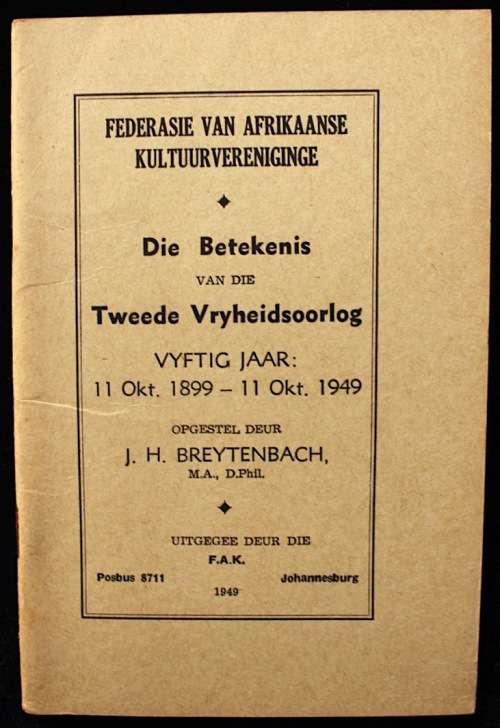 Die Betekenis van die Tweede Vryheidsoorlog deur J.H. Breytenbach (1949)
