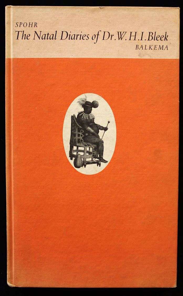 The Natal Diaries of Dr. W.H.I. Bleek - O.H. Spohr (1965)