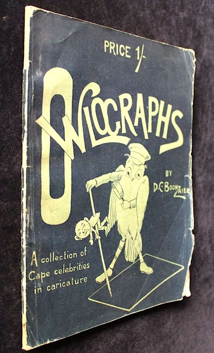 OWLOGRAPHS - A Collection of Cape Celebrities in Caricature (1901) by D. C. Boonzaier
