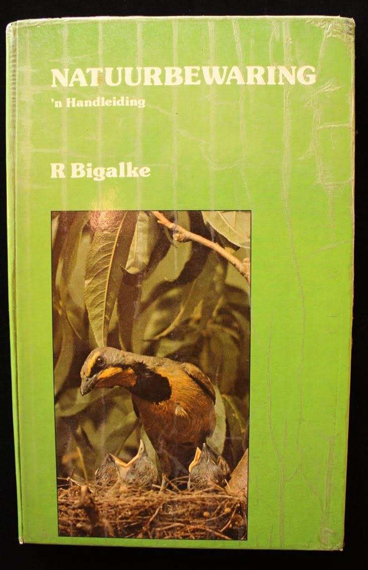 NATUURBEWARING - 'N HANDLEIDING  - R. BIGALKE - GETEKEN