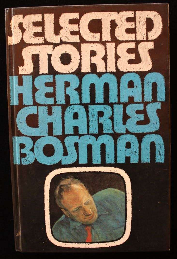 SELECTED STORIES - HERMAN CHARLES BOSMAN - STEPHEN GRAY (EDITOR)