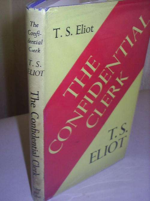The Confidential Clerk by T.S.Eliot -TRUE FIRST EDITION with the printing error