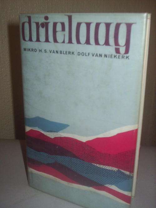 Drielaag deur Mikro,H.S.van blerk en Dolf van Niekerk-Eerste Uitgawe